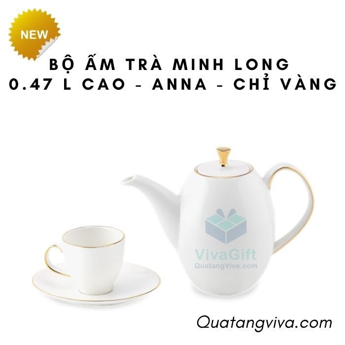 Bộ Ấm Trà Minh Long 0.47 L Cao - Anna - Chỉ Vàng 68470301403