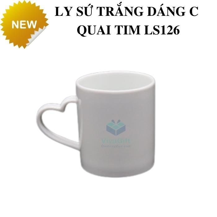 Ly Sứ Trắng Dáng C Quai Tim In Logo Theo Yêu Cầu LS126