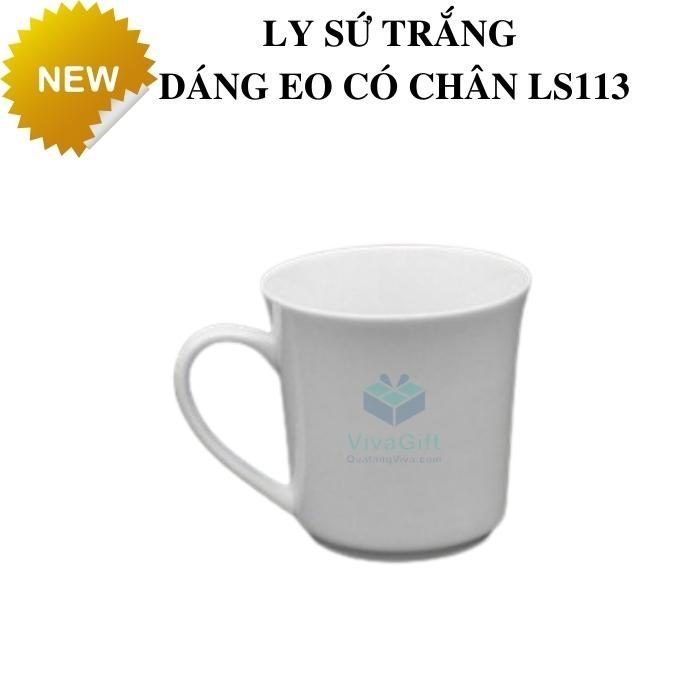 Ly Sứ Trắng Dáng Eo Có Chân In Logo Theo Yêu Cầu LS113