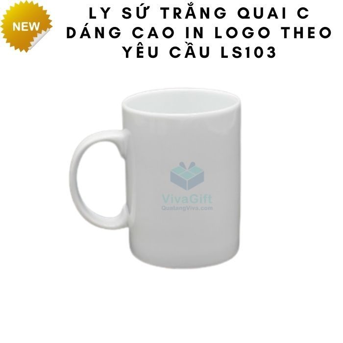 Ly Sứ Trắng Quai C Dáng Cao In Logo Theo Yêu Cầu LS103